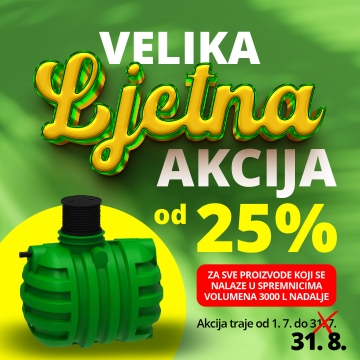 PRODUŽENA JE VELIKA LJETNA AKCIJA rezervoara od -25% PRODUŽENA JE VELIKA LJETNA AKCIJA rezervoara od -25%